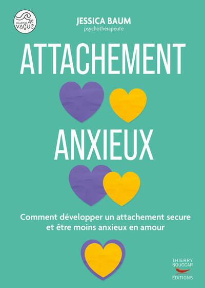 L'attachement anxieux