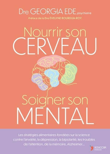 Nourrir son cerveau, soigner son mental