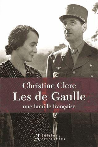 Les de Gaulle, une famille française