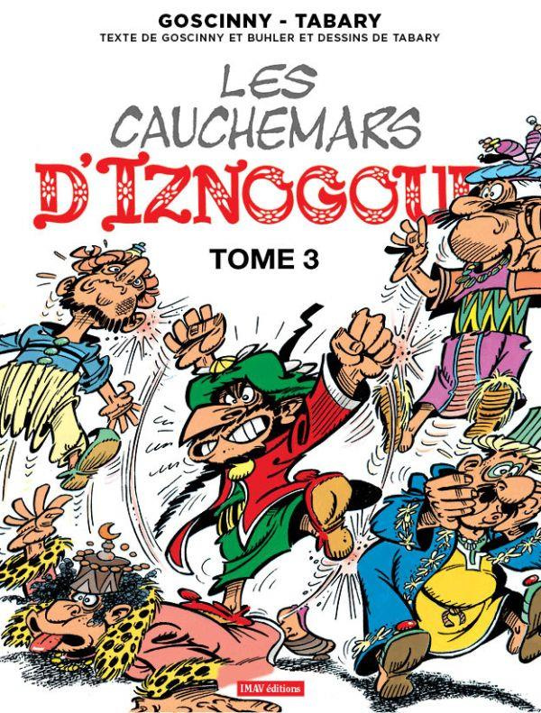 Iznogoud Tome 23 : Les cauchemars d'Iznogoud. Tome 3