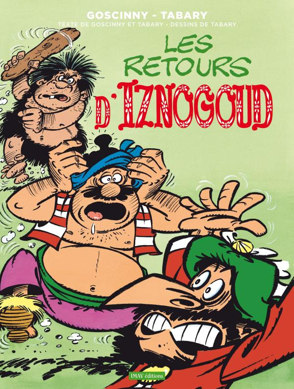 Iznogoud Tome 24 : Les retours d'Iznogoud