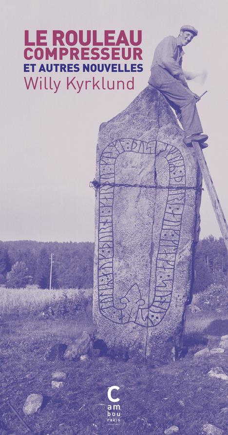 Le rouleau compresseur et autres nouvelles