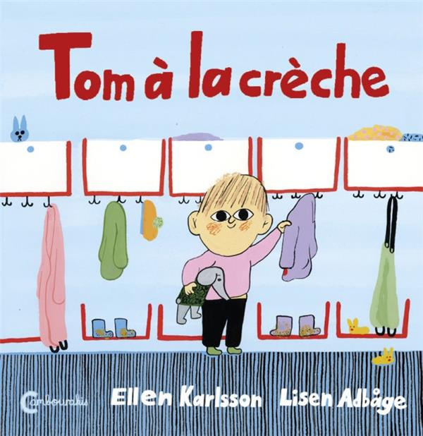 Tom à la crèche