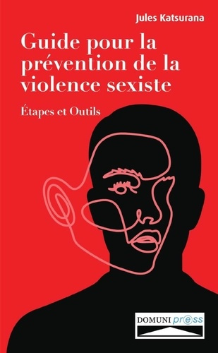 Guide pour la prévention de la violence sexiste. Étapes et Outils