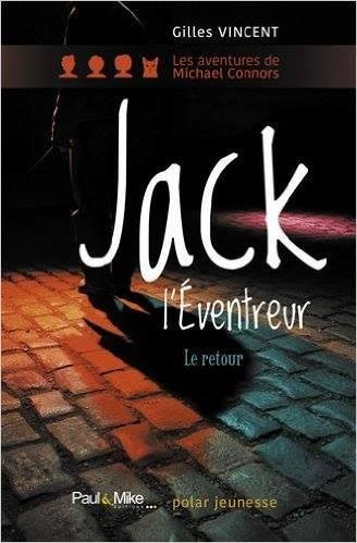 Les aventures de Michael Connors : Jack l'Eventreur. Le retour
