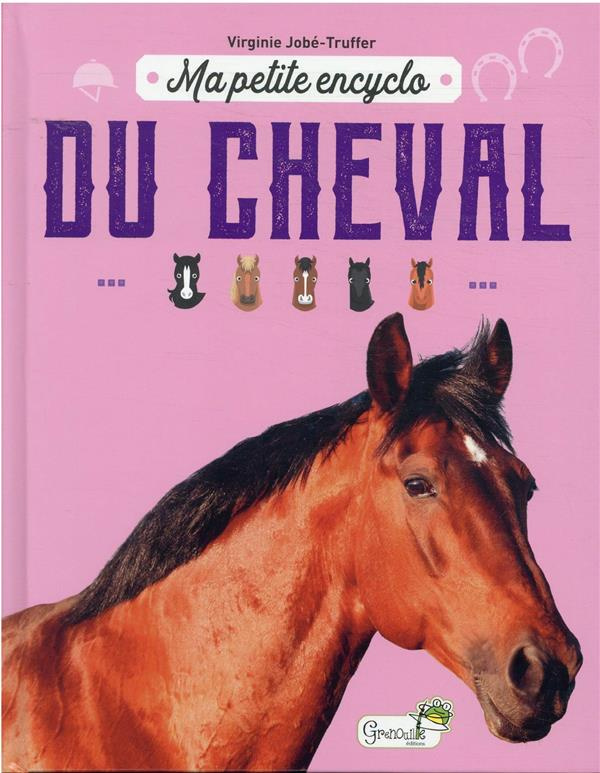 Ma petite encyclo du cheval
