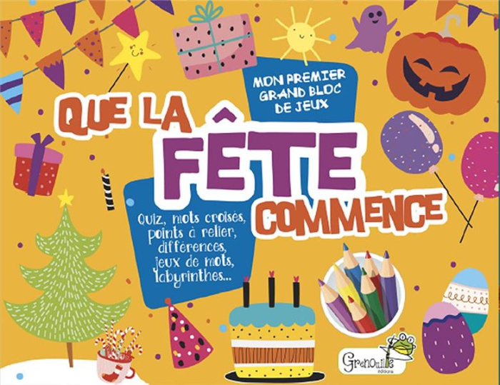 Que la fête commence ! Mon premier grand bloc de jeux