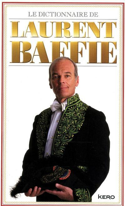 Le dictionnaire de Laurent Baffie