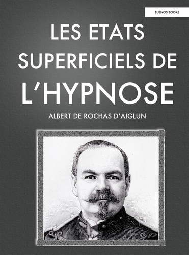 Les Etats Superficiels de L'Hypnose