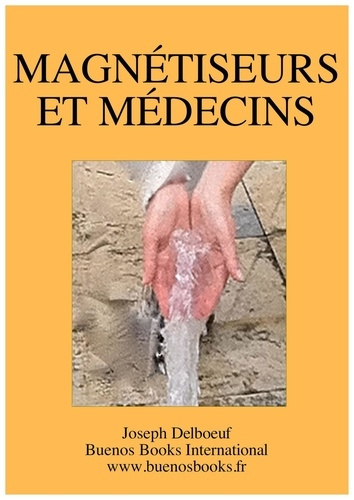 Magnétiseurs et médecins