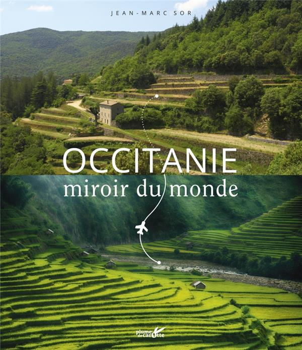 Occitanie. Miroir du monde