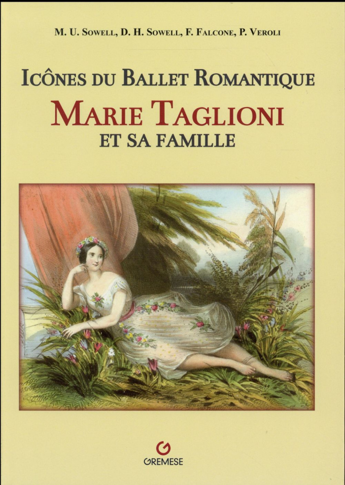 Marie Taglioni et sa famille. Icônes du ballet romantique