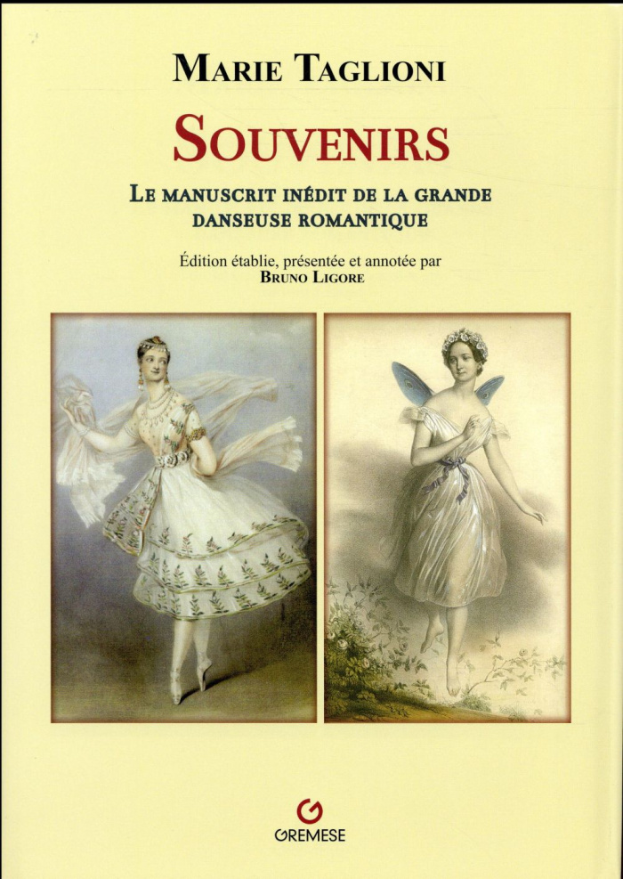 Souvenirs. Le manuscrit inédit de la grande danseuse romantique