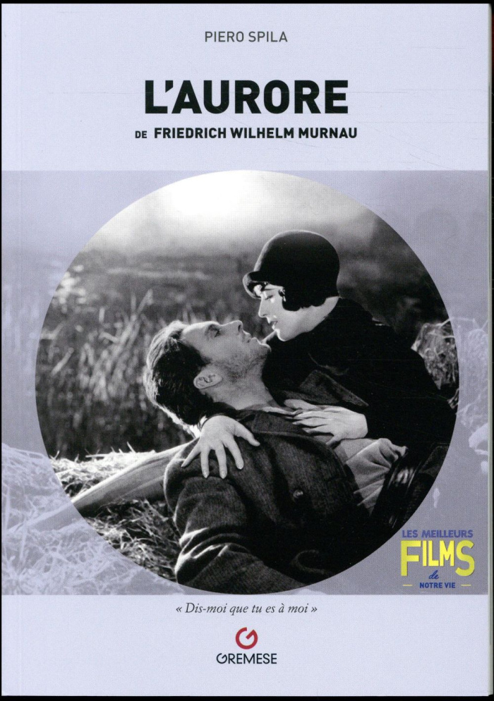 L'aurore (Sunrise - A Song of Two Humans, 1927) de Friedrich Wilhelm Murnau