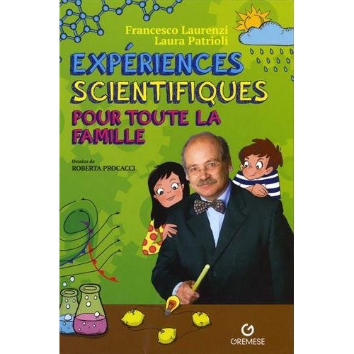 Expériences scientifiques pour toute la famille