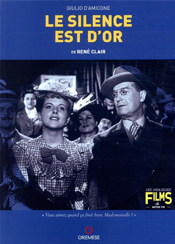 Le silence est d'or de René Clair