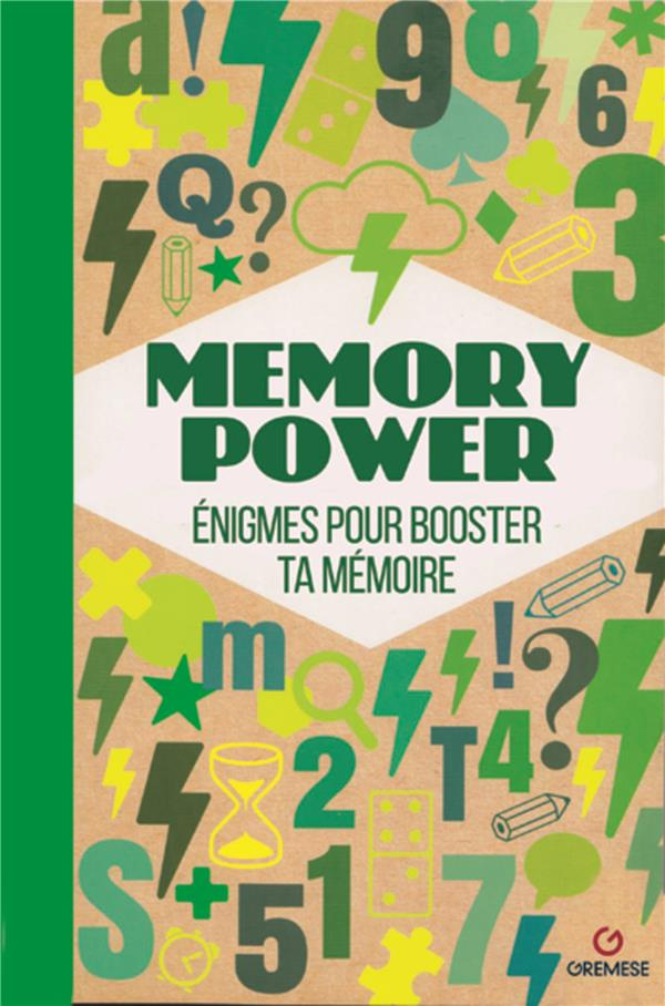 Memory Power. Enigmes et exercices pour booster votre mémoire