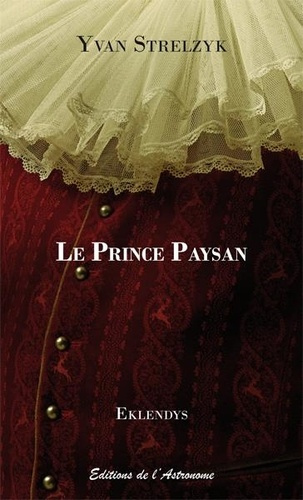 Eklendys : Le prince paysan