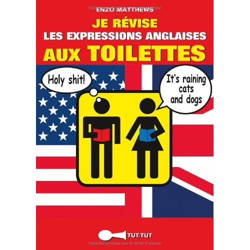 Je révise les expressions anglaises aux toilettes