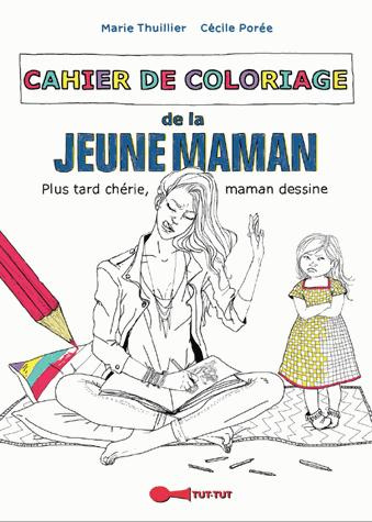 Cahier de coloriage de la jeune maman