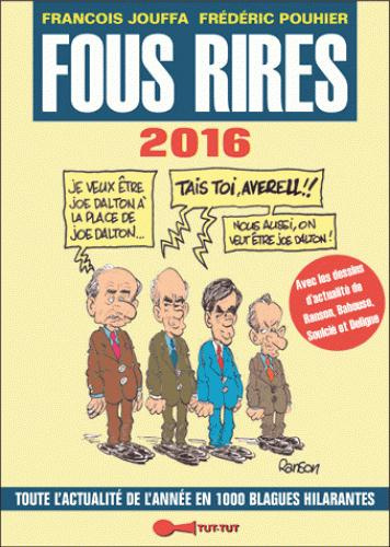 Fous rires 2016. Toute l'actualité de l'année en 1 000 blagues hilarantes