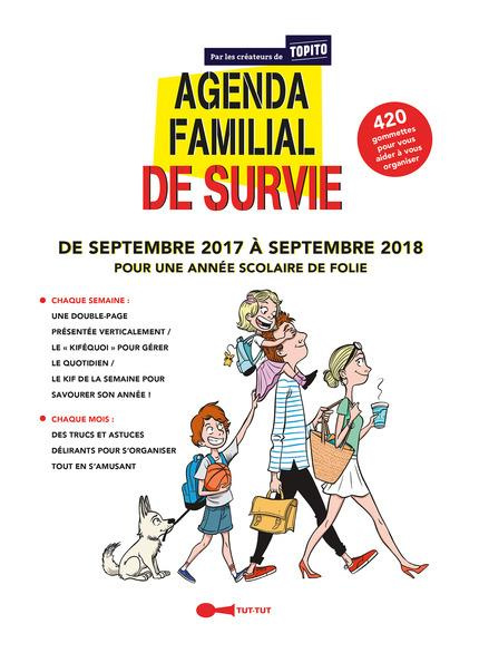 Agenda familial de survie Topito. Edition 2017-2018