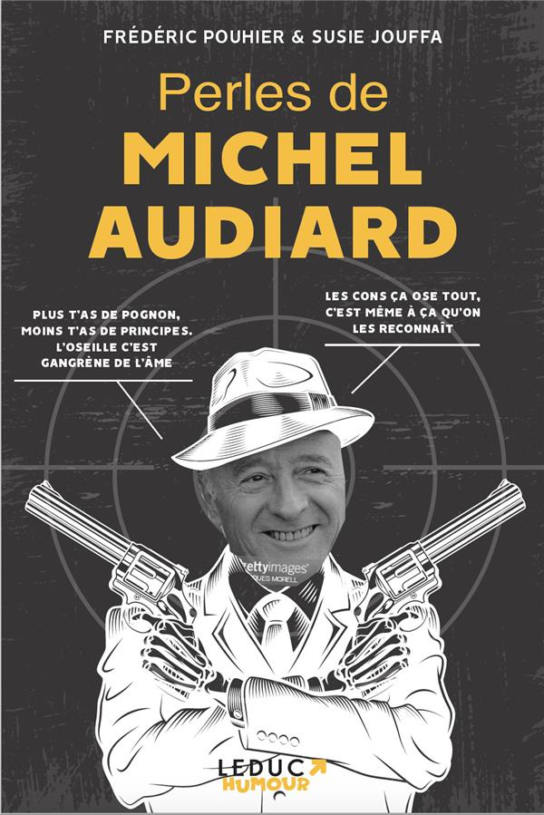 Perles de Michel Audiard