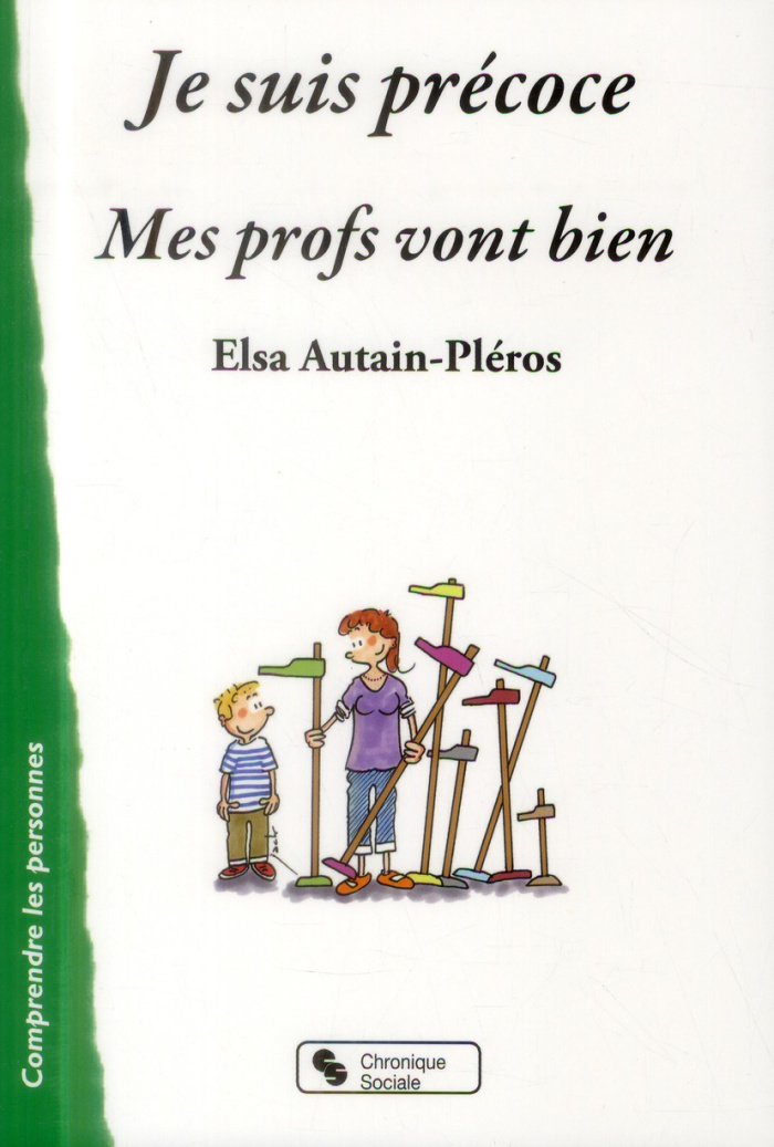 Je suis précoce - mes profs vont bien