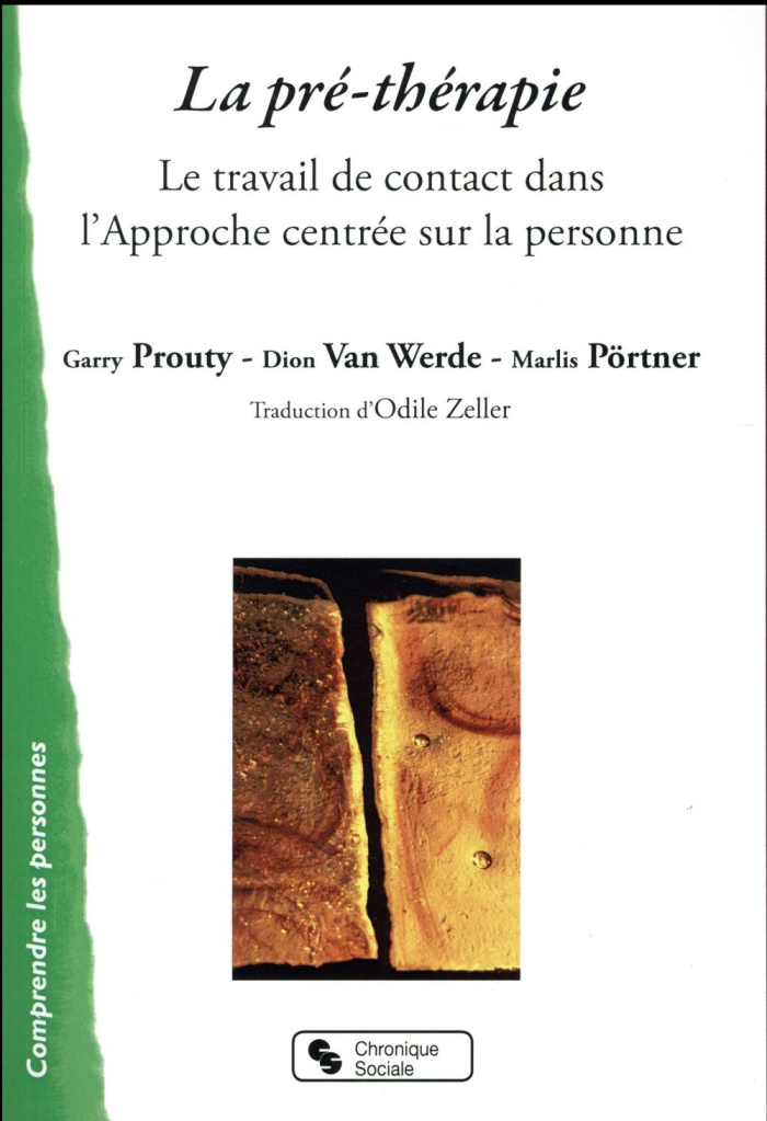 La pré-thérapie. Le travail de contact dans l'approche centrée sur la personne