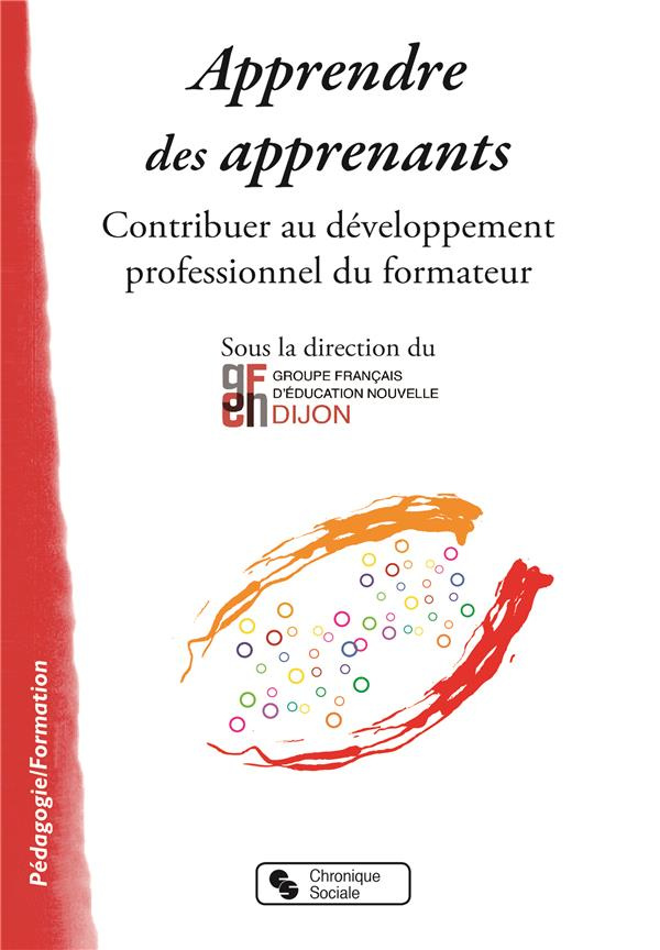 Apprendre des apprenants. Contribuer au développement professionnel du formateur