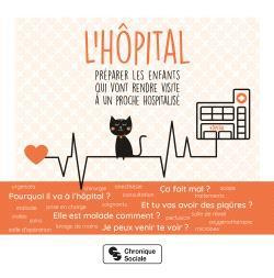 L'hôpital. Préparer les enfants qui vont rendre visite à un proche hospitalisé
