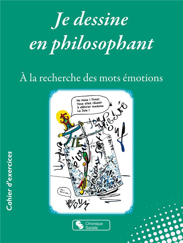Je dessine en philosophant. A la recherche des mots émotions