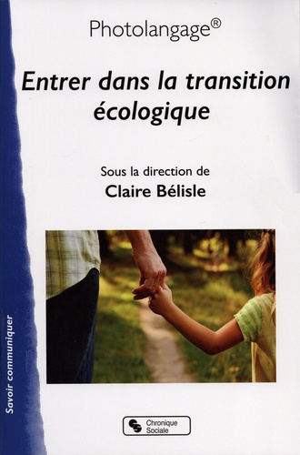 Photolangage. Entrer en transition écologique