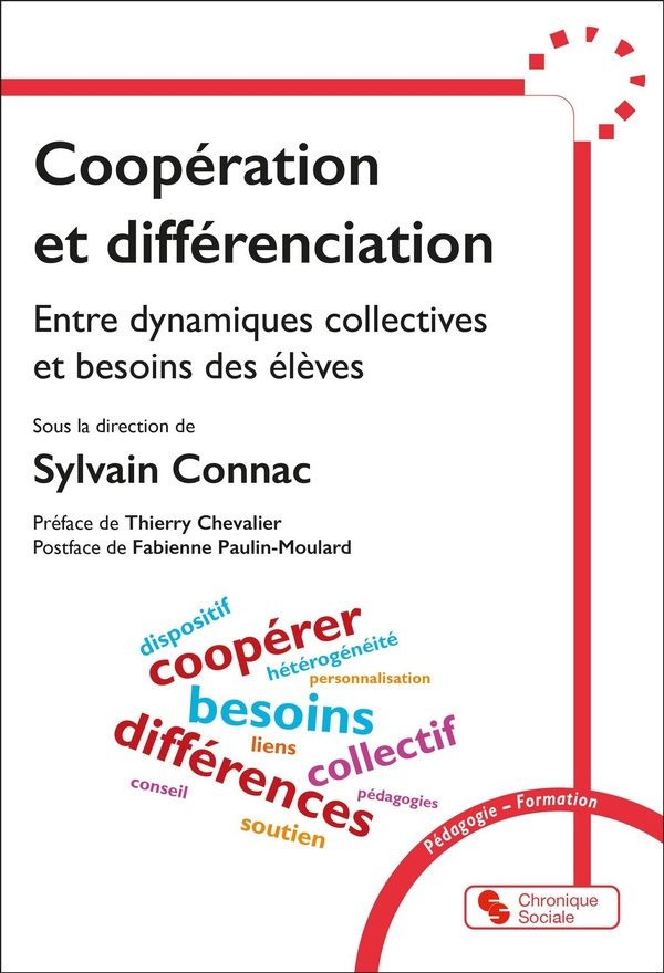 Coopération et différenciation. Entre dynamiques collectives et besoin des élèves