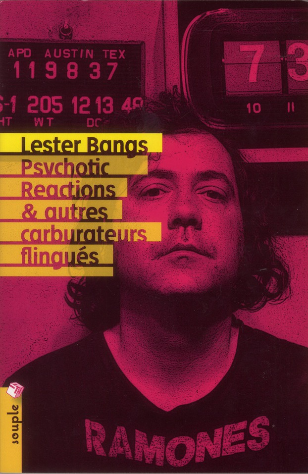 Psychotic Reactions et autres carburateurs flingués. 3e édition