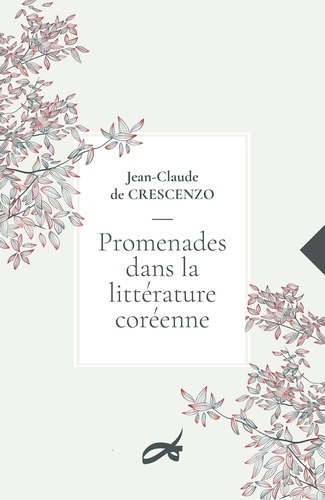 Promenades dans la litterature coréenne