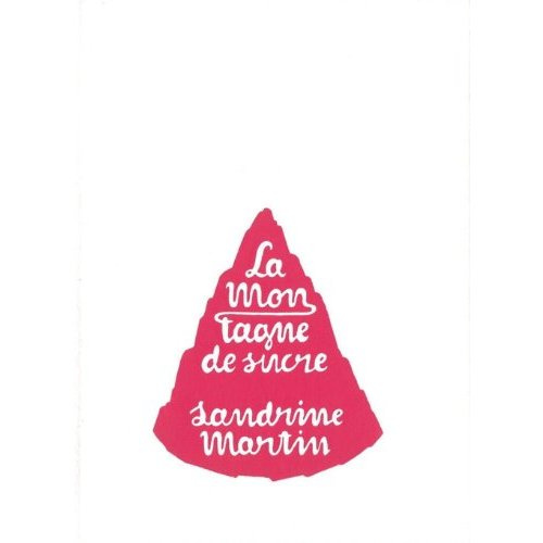 La montagne de sucre