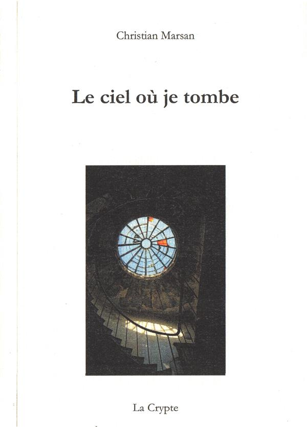 Le ciel où je tombe