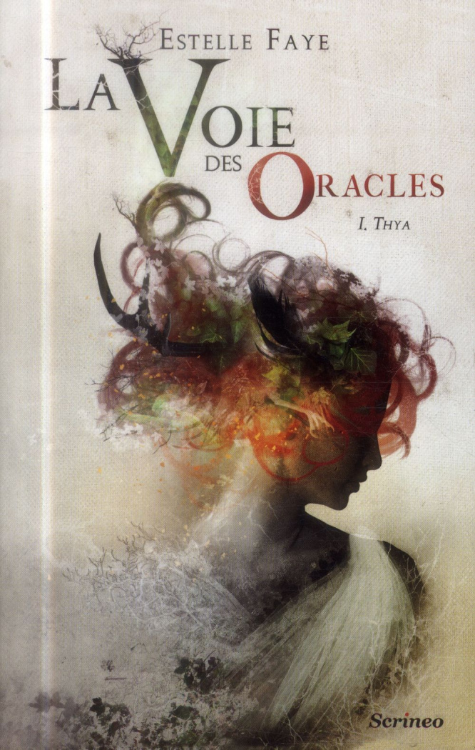 La voie des oracles Tome 1 : Thya