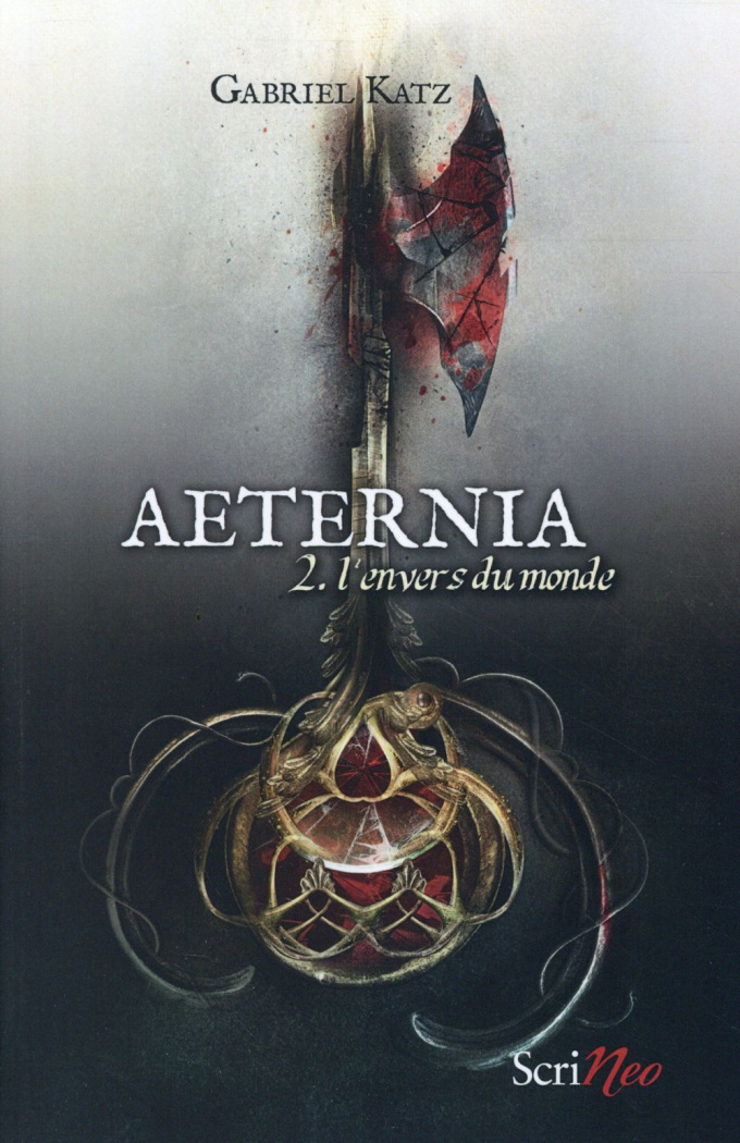 Aeternia Tome 2 : L'envers du monde