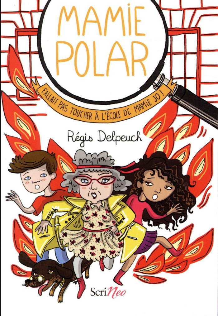 Mamie Polar : Fallait pas toucher à l'école de Mamie Jo !