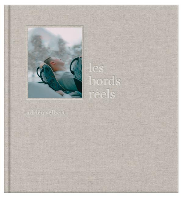 Les Bords réels. Edition bilingue français-anglais