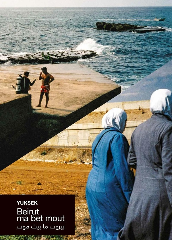 Beirout ma bet mout. Beyrouth ne meurt jamais, Edition bilingue français-anglais