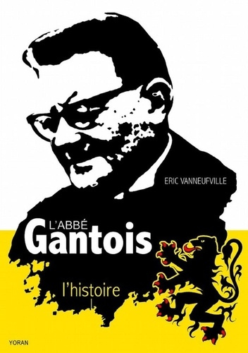 L'abbé gantois - L'histoire