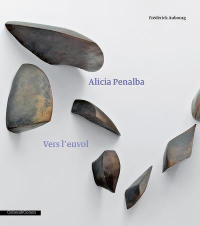 Alicia Penalba. Vers l'envol