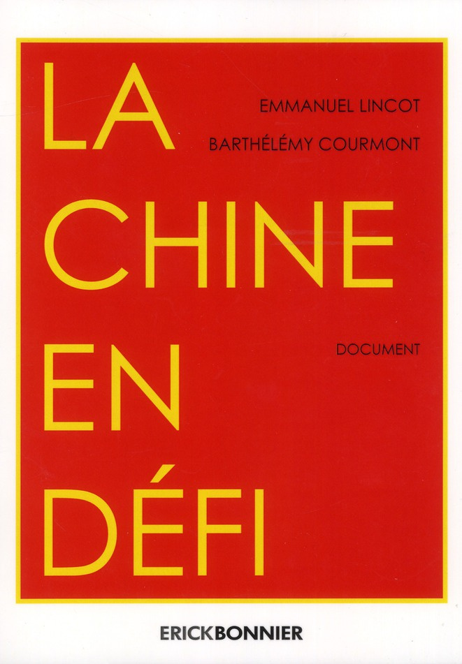 La Chine au défi