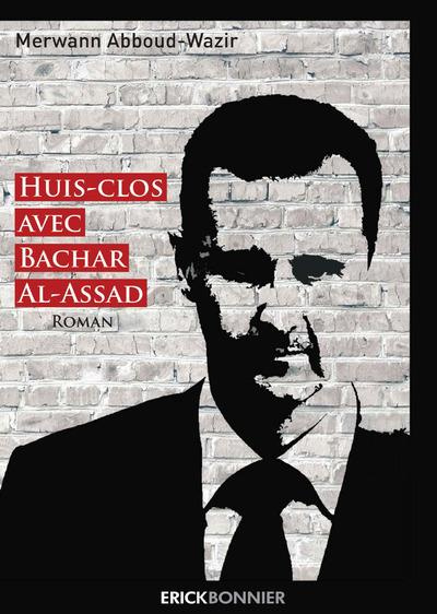 Huis-clos avec Bachard-al-Assad