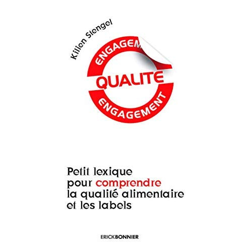 Petit lexique pour comprendre la qualité alimentaire et les labels