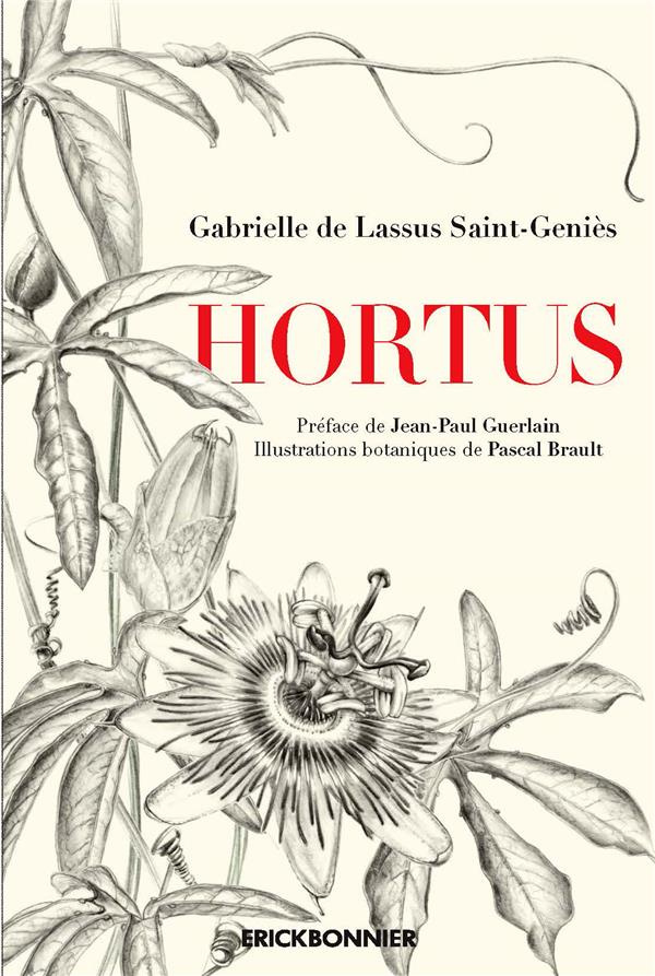 Hortus. 2e édition revue et augmentée
