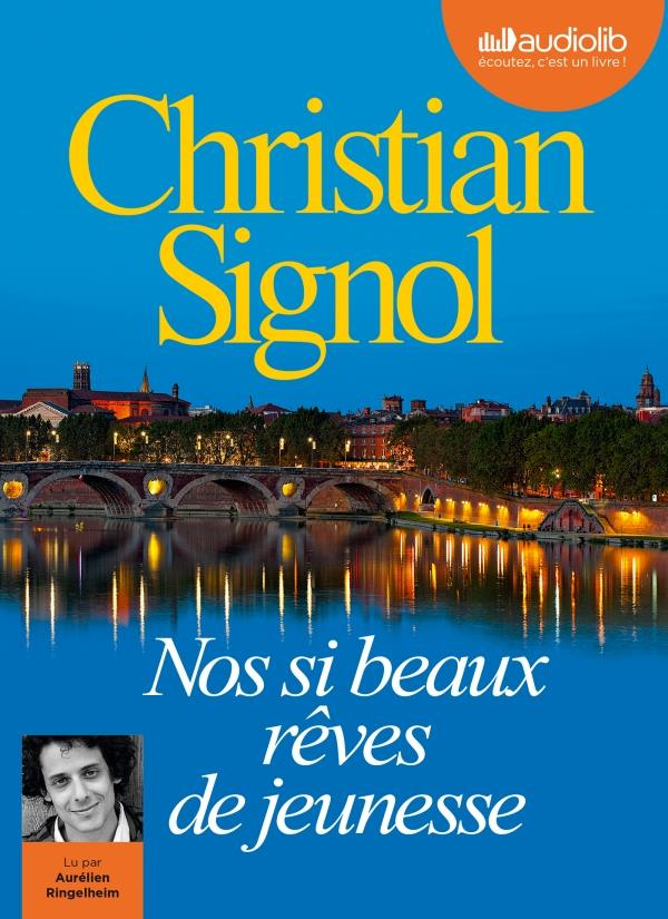 Nos si beaux rêves de jeunesse. 1 CD audio